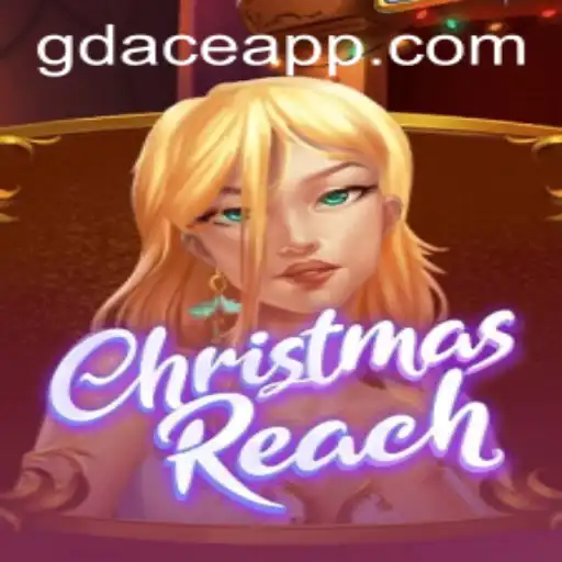 Exploring the Exciting World of ChristmasReach at GDACE Casino