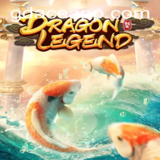 Discover the Thrills of DragonLegend at GDACE Casino
