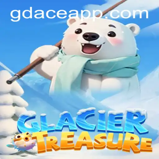 Unearthing the Secrets of GlacierTreasure: A New Gem in GDACE Casino Gaming