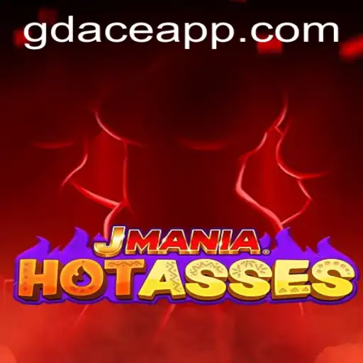 Experience the Thrill of JManiaHotAsses at GDACE Casino