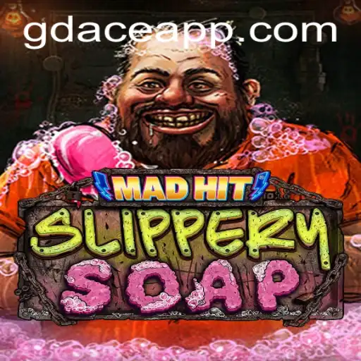 Experience the Thrills of MadHitSlipperySoap at GDACE Casino