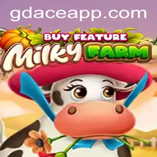 Discover the Thrills of MilkyFarmBuyFeature at GDACE Casino