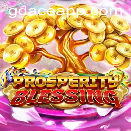 Experience the Thrill of ProsperityBlessing at GDACE Casino