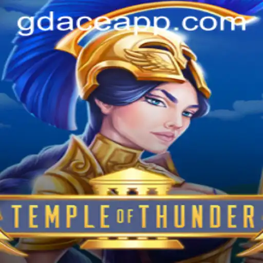 Embark on a Thrilling Adventure with Temple of Thunder at GDACE Casino