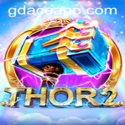Discover the Exciting World of Thor2 at GDACE Casino
